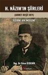 H. NÂZIM’IN (AHMET REŞİT REY) ŞİİRLERİ ÜZERİNE BİR İNCELEME