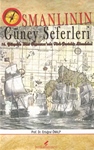 OSMANLI’NIN  GÜNEY SEFERLERİ