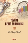 YOZGAT ŞEHİR EKONOMİSİ