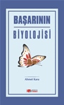 BAŞARININ BİYOLOJİSİ