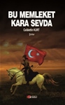 BU MEMLEKET KARA SEVDA (Şiirler)