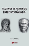 PLOTINOS ve FARABİ’DE ESTETİK ve GÜZELLİK