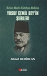 Birinci Meclis Kütahya Mebûsu YUSUF CEMİL BEY’İN  ŞİİRLERİ