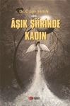 ÂŞIK ŞİİRİNDE KADIN