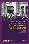 TBMM’NİN AÇILIŞININ 101. YIL DÖNÜMÜNDE TÜRK DEMOKRASİ TARİHİ YAZILARI