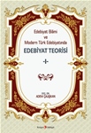 Edebiyat Bilimi ve Modern Türk Edebiyatında EDEBİYAT TEORİSİ-I