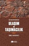 ESKİ MEZOPOTAMYA’DA ULAŞIM ve TAŞIMACILIK