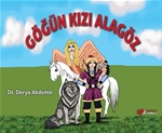 GÖĞÜN KIZI ALAGÖZ