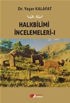 HALKBİLİMİ İNCELEMELERİ-I