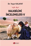 HALKBİLİMİ İNCELEMELERİ-V