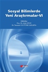 Sosyal Bilimlerde  Yeni Araştırmalar-VI