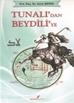 TUNALI’DAN BEYDİLİ’YE