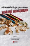 EĞİTİM VE KÜLTÜR ÇALIŞMALARINDA  YENİLİKÇİ YAKLAŞIMLAR