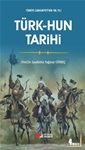 TÜRK – HUN TARİHİ 