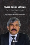 DİNLER TARİHİ YAZILARI -Prof. Dr. Harun Güngör’e Armağan-