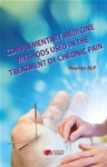 COMPLEMENTARY MEDICINE METHODS USED IN THE TREATMENT OF CHRONIC PAIN