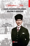 Cumhuriyetin 100.Yılında KADIN AKADEMİSYENLERDEN  ATATÜRK’E ARMAĞAN