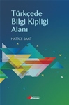 TÜRKÇEDE BİLGİ KİPLİĞİ ALANI