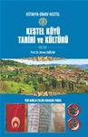 KÜTAHYA-SİMAV-KESTEL KESTEL KÖYÜ  TARİHİ VE KÜLTÜRÜ (Yedi Asırlık Evlâdı Horasan Yurdu)