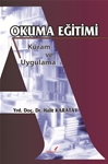 OKUMA EGİTİMİ-KURAM VE UYGULAMA