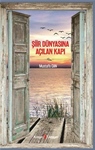 ŞİİR DÜNYASINA AÇILAN KAPI