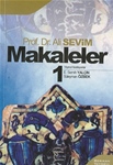 Prof. Dr. Ali SEVİM- MAKALELER 1