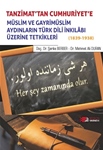 Tanzimat’tan Cumhuriyet’e  MÜSLİM VE GAYRİMÜSLİM  AYDINLARIN TÜRK DİLİ İNKILÂBI  ÜZERİNE TETKİKLERİ  (1839-1938)