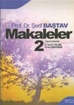 Prof. Dr. Şerif BAŞTAV - MAKALELER 2