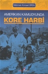 AMERİKAN KAMUOYUNDA KORE HARBİ