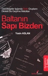 BALTANIN SAPI BİZDEN