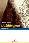 BATILILAŞMA (TAHLİL VE TENKİT)