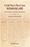 CELAL NURİ İLERİ'NİN ROMANLARI (PERVİZ-ÖLMEYEN-MERHûME-ÂHİR ZAMAN)