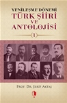 YENİLEŞME DÖNEMİ TÜRK ŞİİRİ VE ANTOLOJİSİ-1