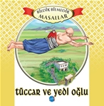 BİLDİK BİLMEDİK MASALLAR - TÜCCAR VE YEDİ OĞLU