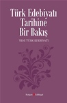 TÜRK EDEBİYATI TARİHİNE BİR BAKIŞ-  YENİ TÜRK EDEBİYATI