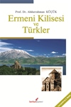 ERMENİ KİLİSESİ VE TÜRKLER