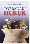 TORBADAKİ HUKUK