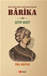 BÂRİKA (YAVUZ SULTAN SELİM'İN ŞİİRLERİYLE TERCÜMELERİ)