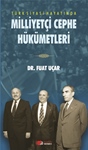 TÜRK SİYASİ HAYATINDA MİLLİYETÇİ CEPHE HÜKÜMETLERİ