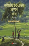 GÖNÜL DOLUSU SEVGİ (ŞİİR)