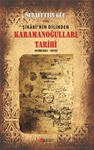 ŞİKÂRİ’NİN DİLİNDEN KARAMANOĞULLARI TARİHİ (GARGARA- 2016)