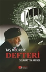 TAŞ MEDRESE DEFTERİ