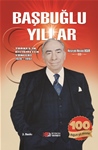 BAŞBUĞ’LU YILLAR TÜRKEŞ'İN BİLİNMEYEN YÖNLERİ (1978-1997)