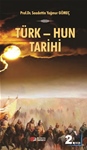 TÜRK – HUN TARİHİ