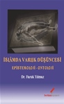 İSLAMDA VARLIK DÜŞÜNCESİ EPİSTEMİOLOJİ-ONTOLOJİ