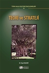 TÜRK HALK KÜLTÜRÜ İNCELEMELERİ -II- TEORİ VE STRATEJİ 