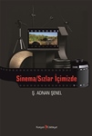 SİNEMA/SIZLAR İÇİMİZDE