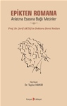 EPİKTEN ROMANA -ANLATMA ESASINA BAĞLI METİNLER- Prof. Dr. Şerif AKTAŞ’IN DOKTORA DERSİ NOTLARI