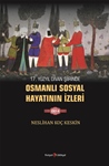 17. YÜZYIL DİVAN ŞİİRİNDE  OSMANLI SOSYAL HAYATININ  İZLERİ-II