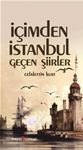 İÇİMDEN İSTANBUL GEÇEN ŞİİRLER